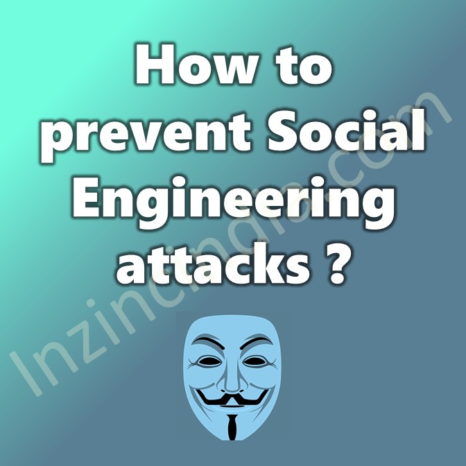 How to prevent social engineering attacks - Inzinc Consulting India